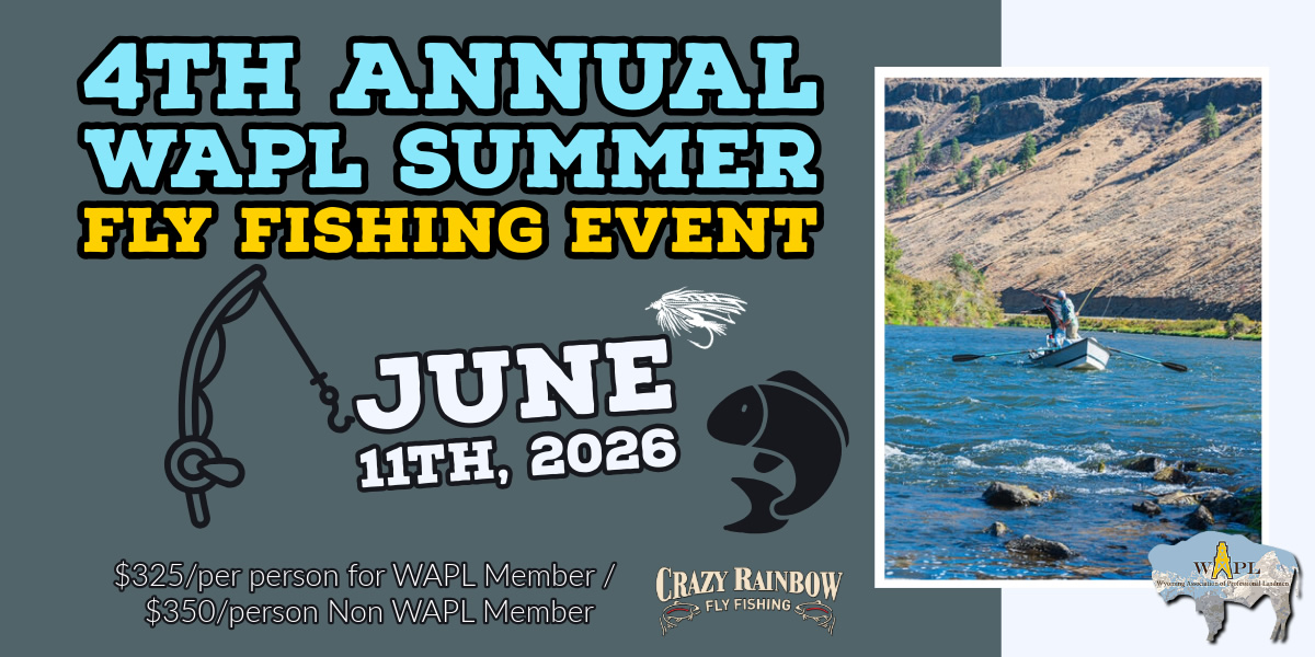 2026 WAPL Summer Fly Fishing Event